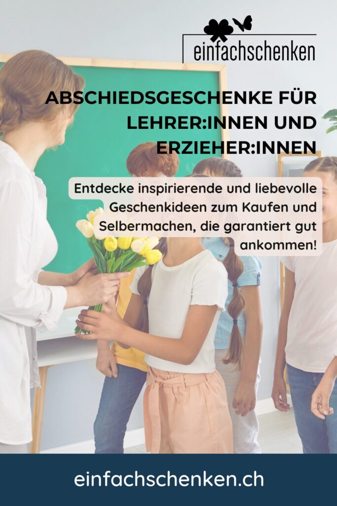 Perfekte Abschiedsgeschenke für Lehrer, Lehrerinnen und Erzieherinnen: DIY Geschenke zum basteln mit Kindern und personalisierte Geschenke.