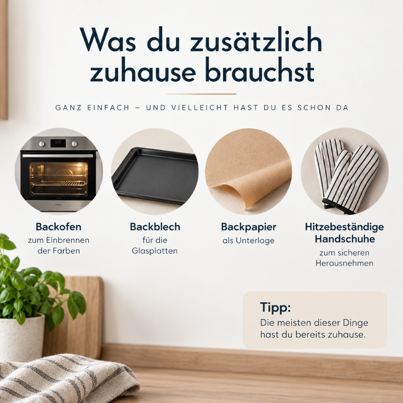 Für das Chäsbrättli-bemalen-Kreativset zusätzlich benötigte Utensilien: Backofen, Backblech, Backpapier und hitzebeständige Handschuhe.